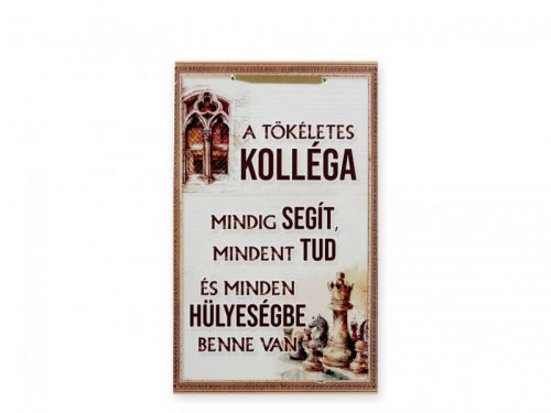 „A tökéletes kolléga” – Vicces fa dekor tábla (16×26 cm)