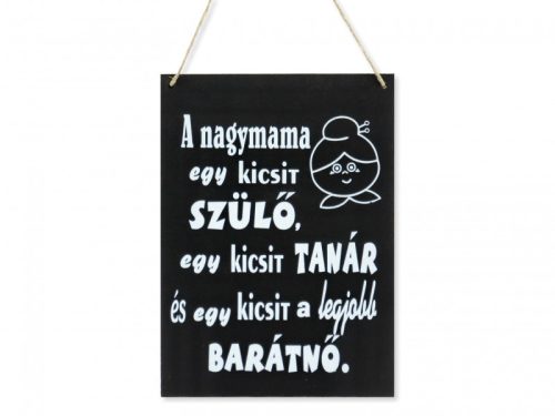 „A nagymama…” – Szeretetteljes fa dekor tábla (15×21 cm)