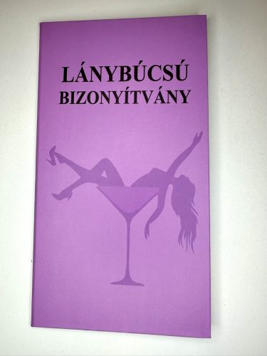 Lánybúcsú Bizonyítvány – vicces oklevél menyasszonyoknak
