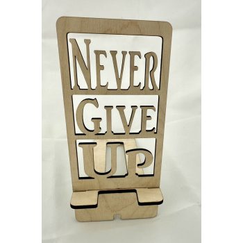"Never Give Up" fa telefontartó