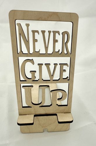 "Never Give Up" fa telefontartó