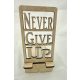 "Never Give Up" fa telefontartó