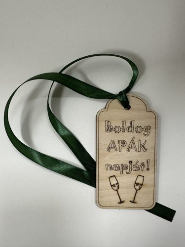 Boldog Apák napját! – Lézervágott fa ajándékkísérő szalaggal