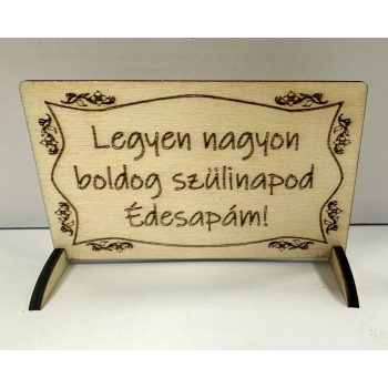  Lézervágott fa tábla - "Boldog születésnapot Édesapám!"