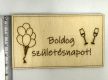 Lézervágott fa tábla - "Boldog születésnapot!"