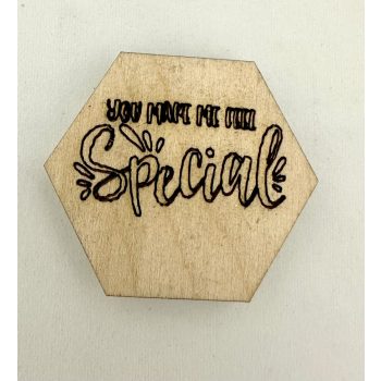 Hexagon "You Make Me Feel Special"