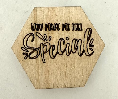 „You Make Me Feel Special” Hűtőmágnes
