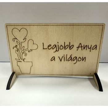   Lézervágott fa tábla - "Legjobb Anya a világon"