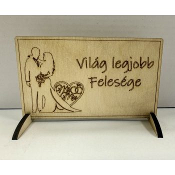   Lézervágott fa tábla - "Világ legjobb felesége"