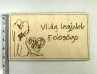 Lézervágott fa tábla - "Világ legjobb felesége"