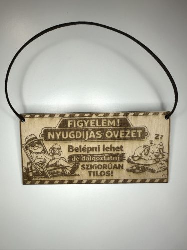 Nyugdíjas övezet – Vicces fa figyelmeztető tábla