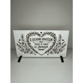   A legjobb döntésem – Lézervágott fa dísztábla anyukáknak