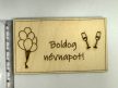 Lézervágott fa tábla - "Boldog névnapot!"