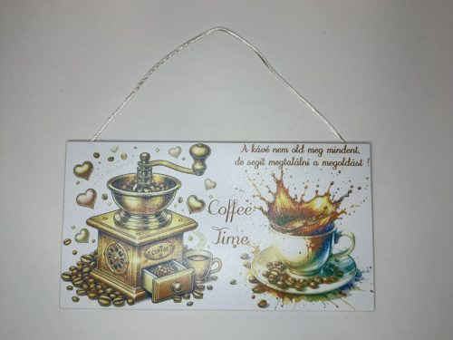 Coffee Time – Kávés idézetes falidísz