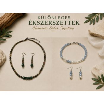 Különleges ékszerszettek