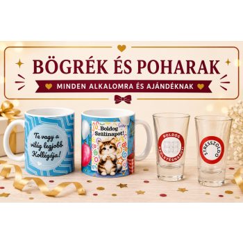 Bögrék - Poharak