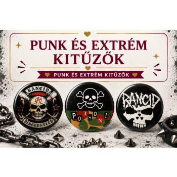 Punk és Extrém Kitűzők